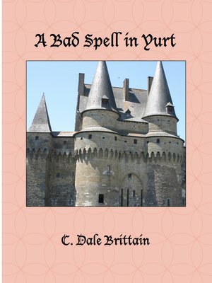 cover image of A Bad Spell in Yurt